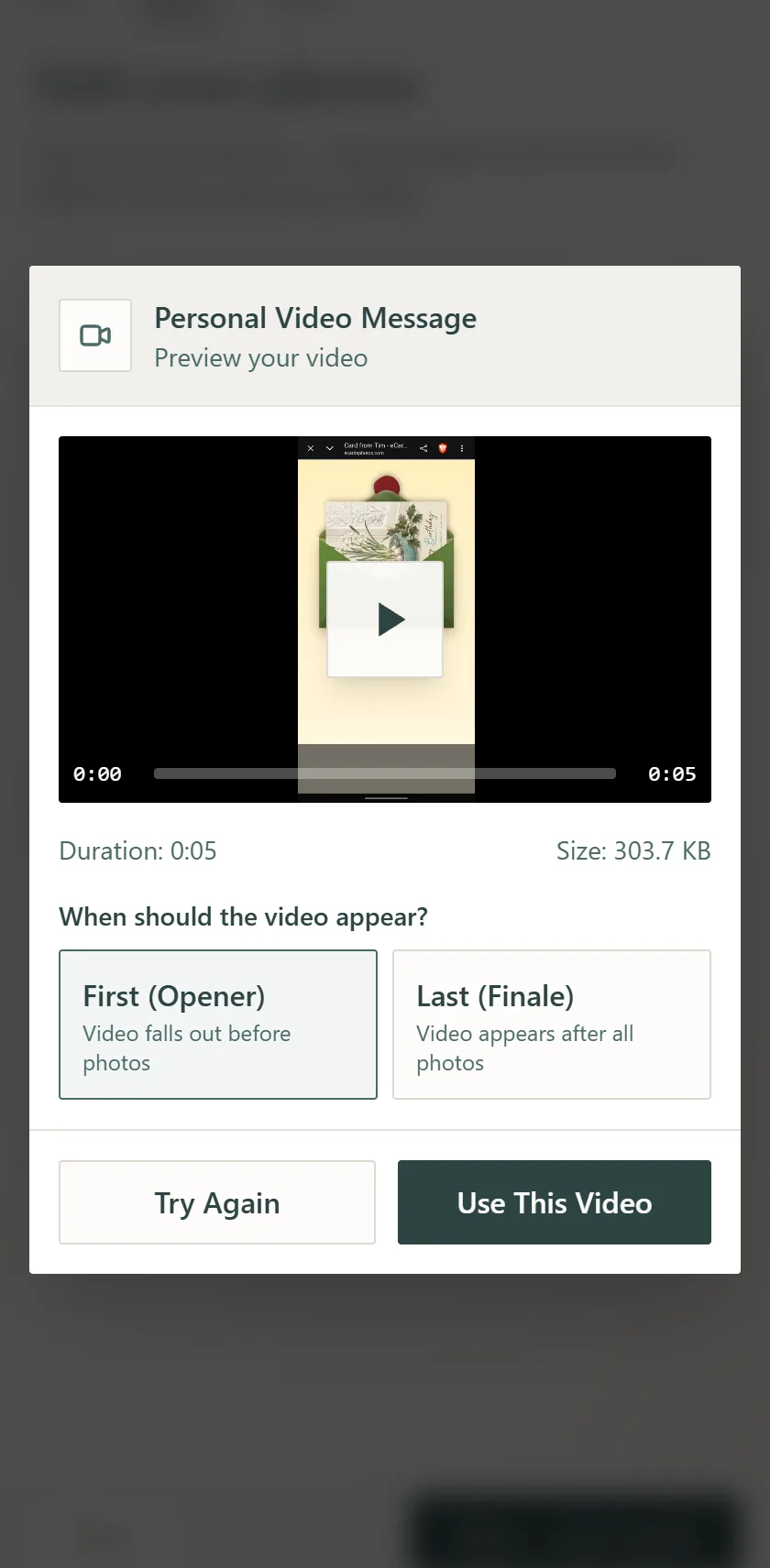 The preview — play, Duration and Size, then First (Opener) or Last (Finale), Try Again, Use This Video